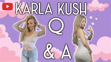 katla kush|Karla Kush Q&A .